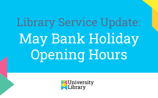 Library Opening Hours: May Bank Holidays