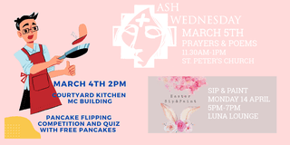 A trio of activates for Lent Ash Wednesday and Easter from the Chaplaincy and Students' Union