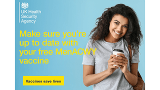 graphic from UK Health Security Agency - make sure you're up to date with your free MenACWY vaccine