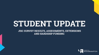 Student Update: Jisc survey results, assessments, extensions and hardship funding 