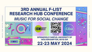 3rd Annual F-List Research Hub Conference: Music for Social Change